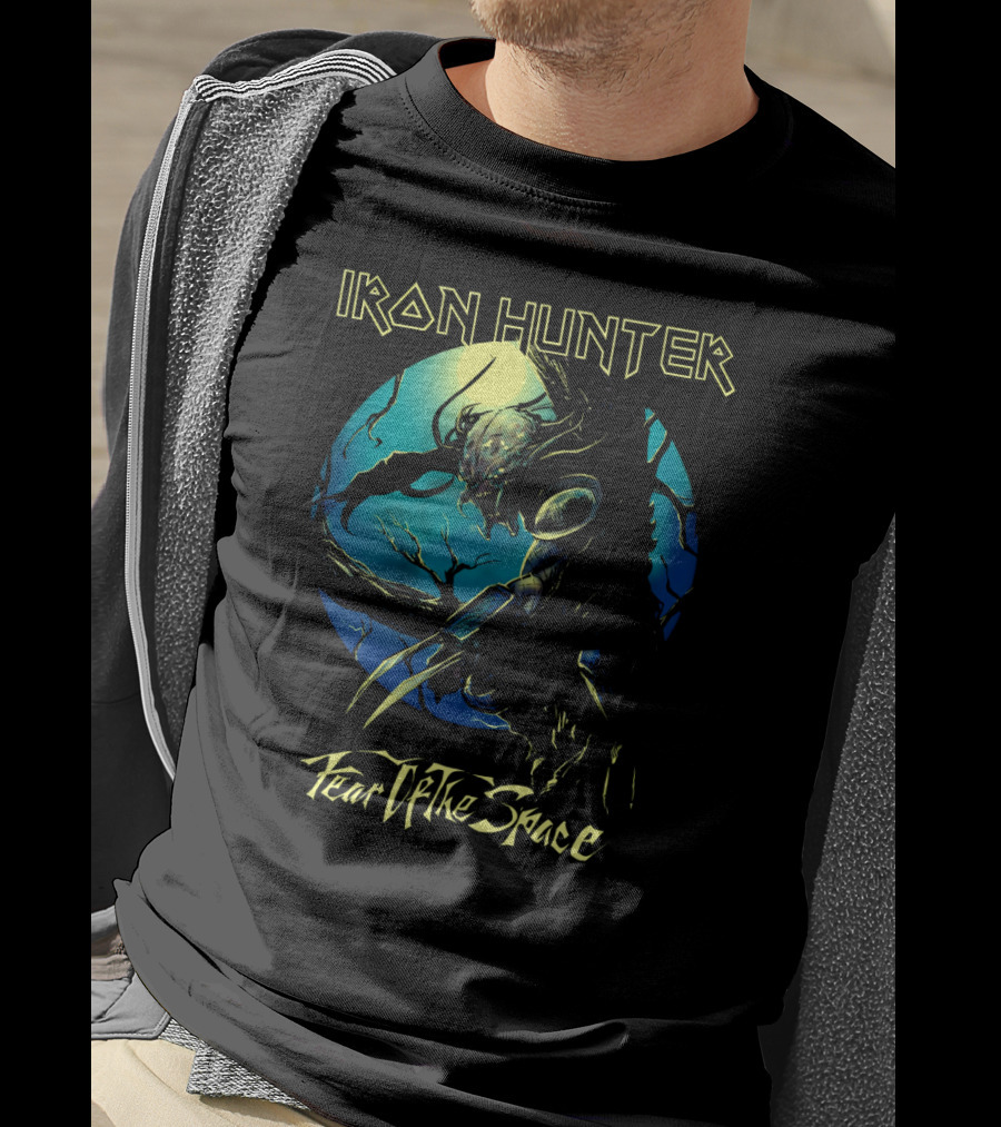 Iron Hunter Fear The Space T-Shirt