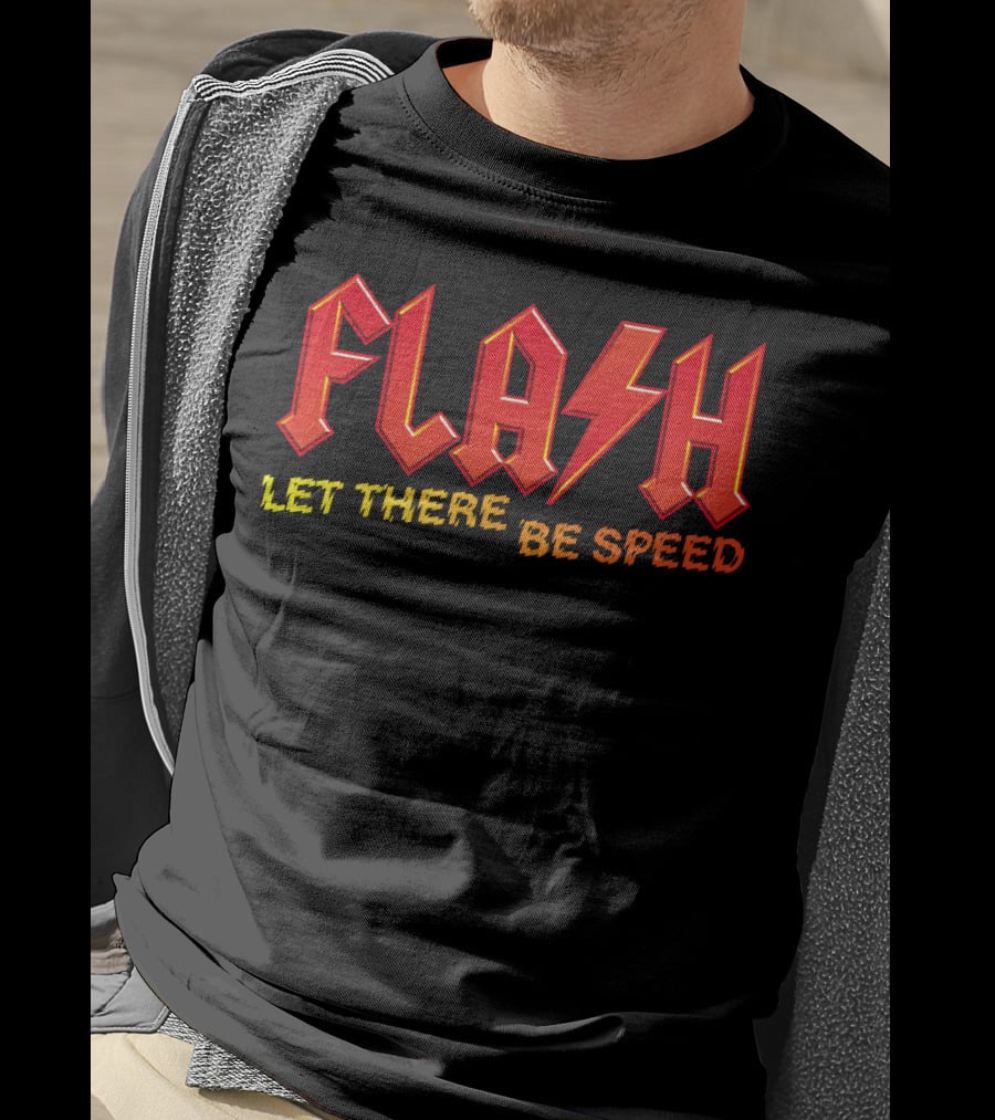 Flash Let There Be Speed T-Shirt