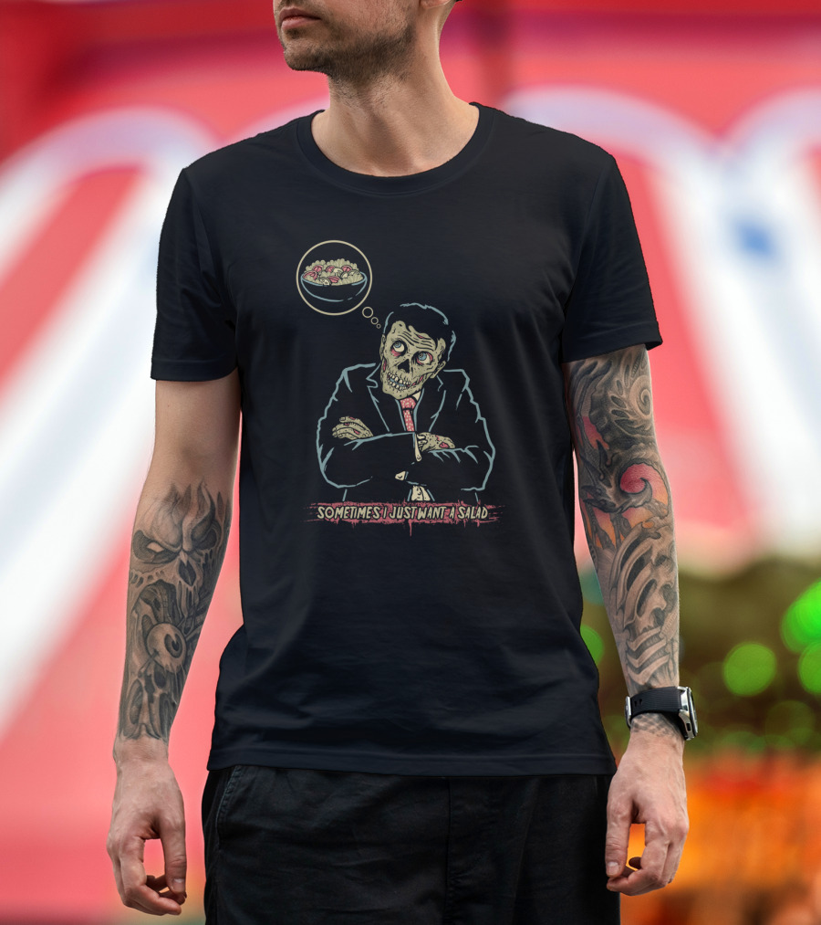 Zombie in Suit Thinking About Salad Craving Sometimes I Just Want a Salad T-Shirt