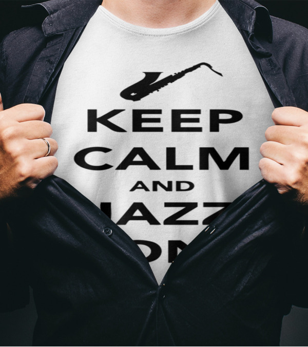 Keep Calm And Jazz On Saxophone Iconography T-Shirt