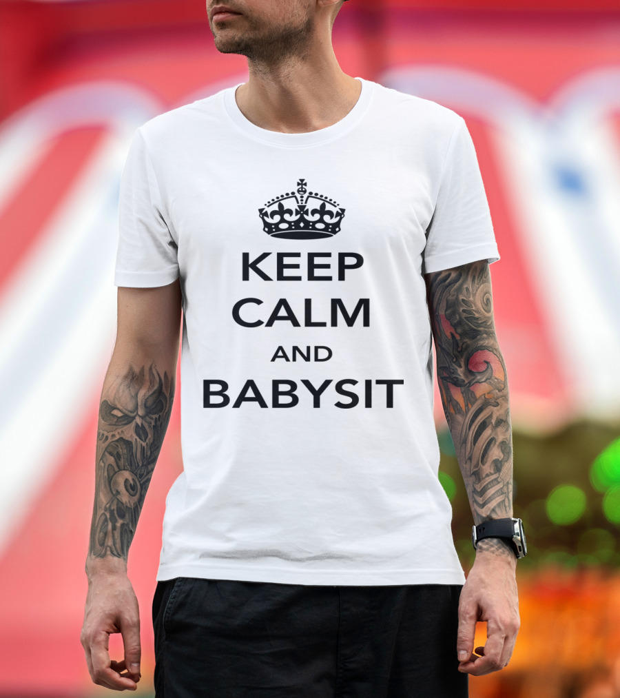 Keep Calm and Babysit Crown Icon T-Shirt
