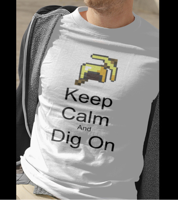 Keep Calm And Dig On Pixelated Pickaxe T-Shirt