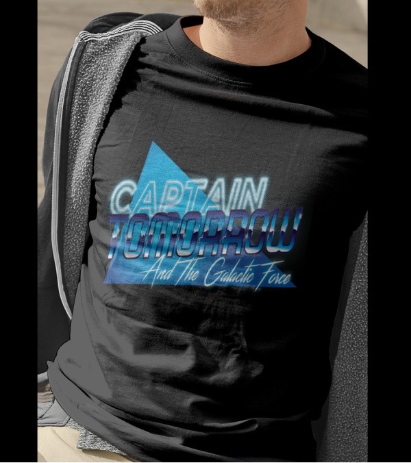 Captain Tomorrow And The Galactic Force Retro Style Text With Blue And Neon Elements T-Shirt