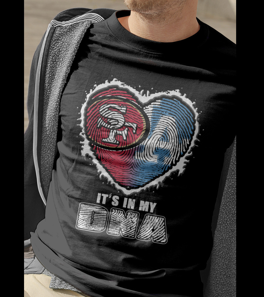SF LA Heart It’s In My DNA T-Shirt