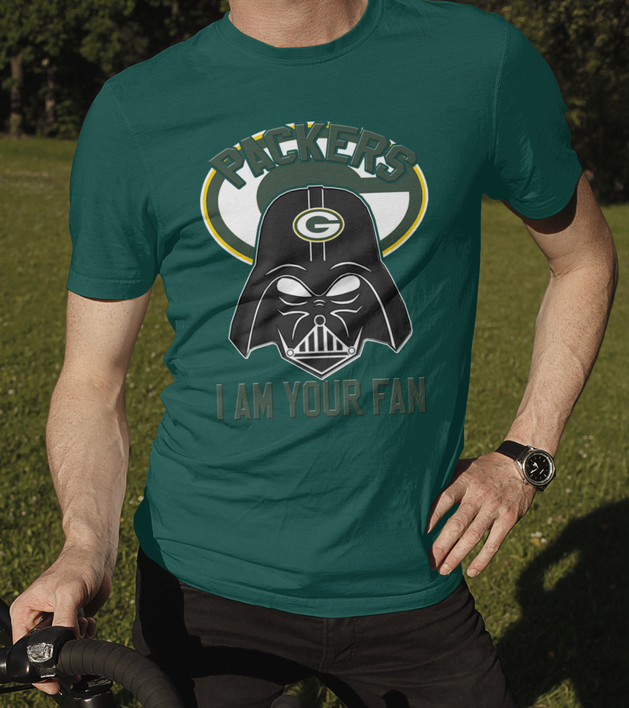 Packers I Am Your Fan T-Shirt