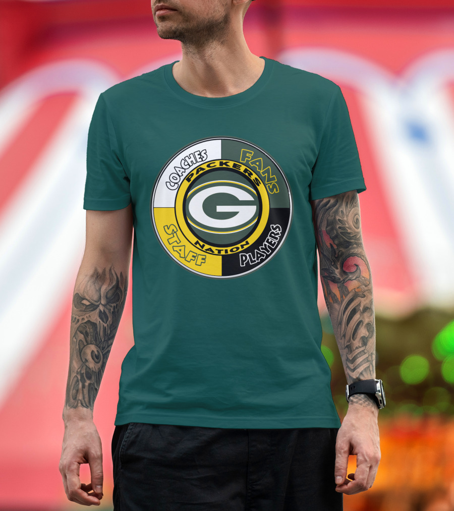 Packers Nation Coaches Fans Staff Players Green Bay Packers T-Shirt