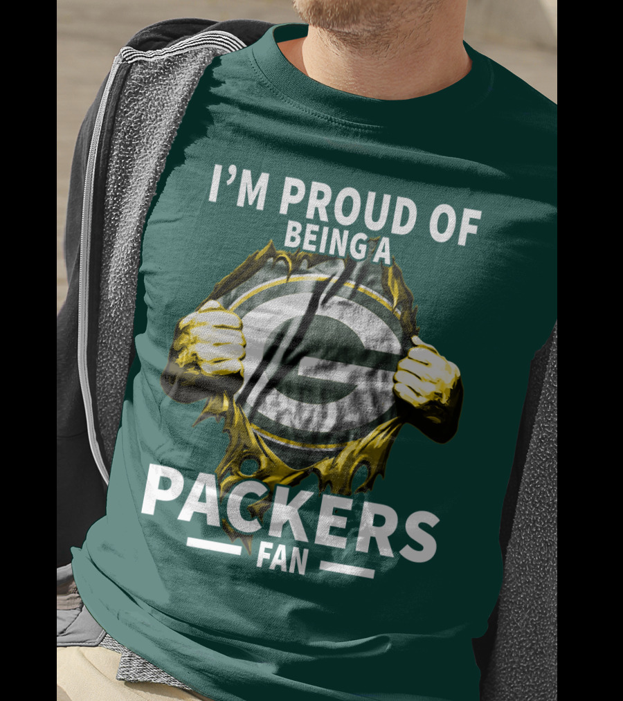 I'm Proud Of Being A Packers Fan T-Shirt