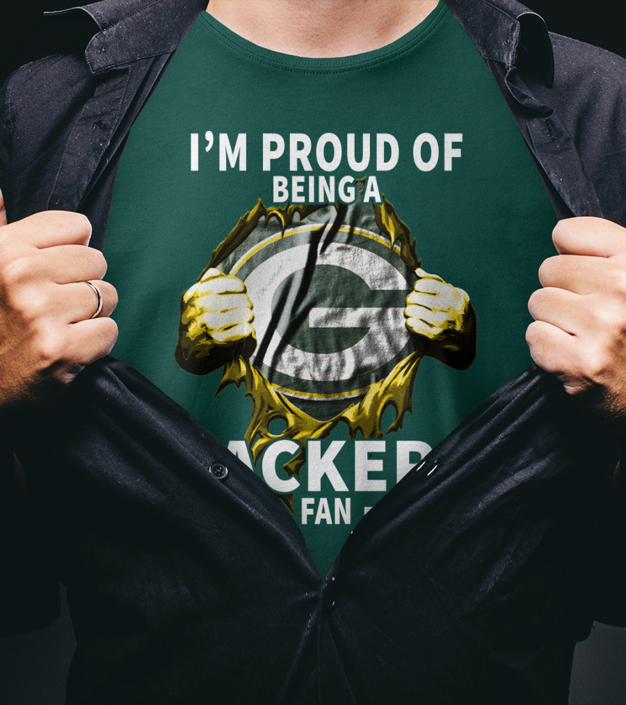 I'm Proud Of Being A Packers Fan T-Shirt