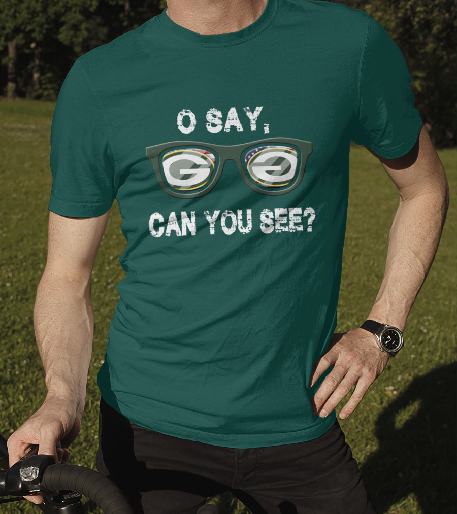 Green Bay Packers O Say Can You See Glasses T-Shirt