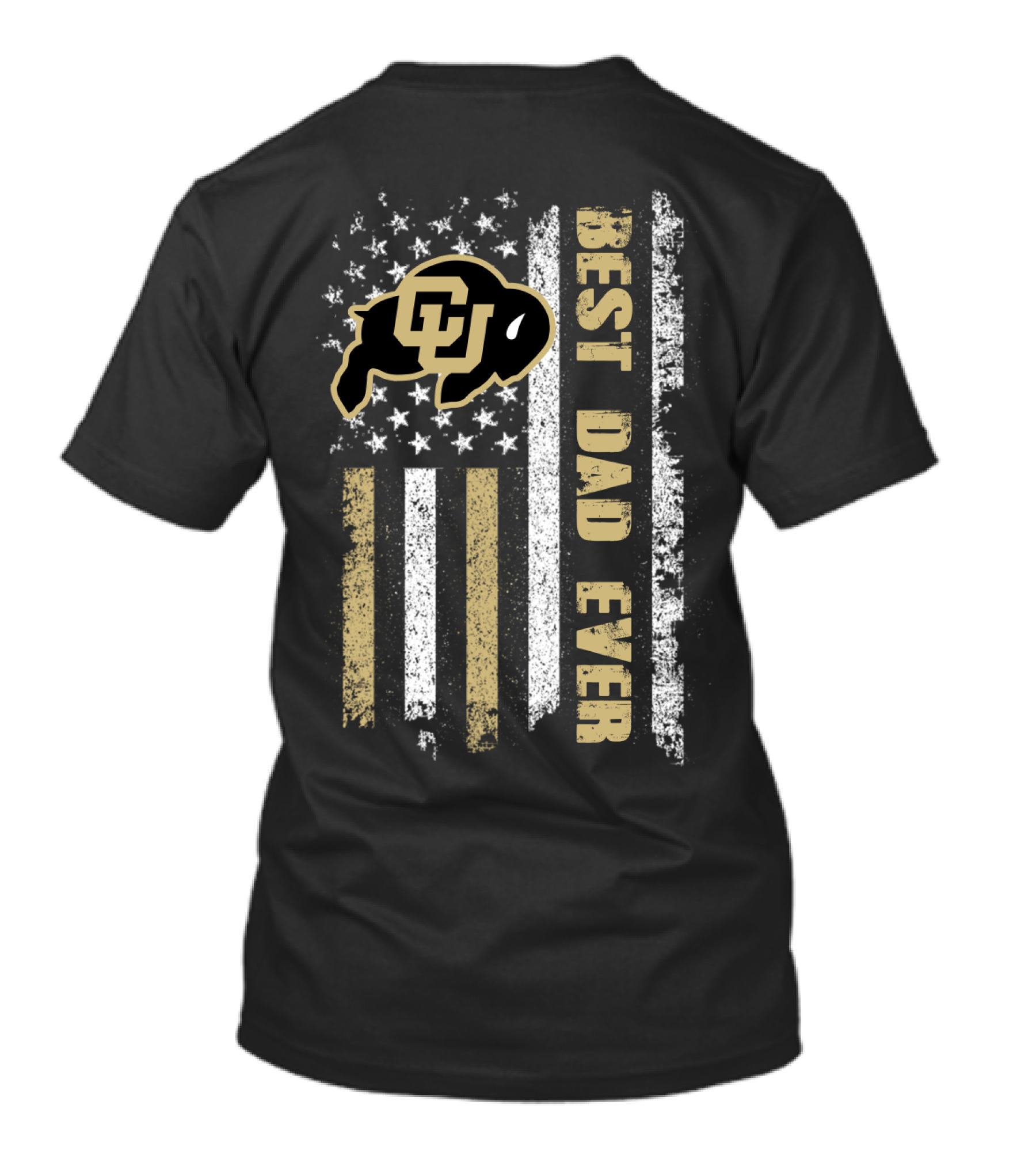 Colorado Buffaloes Best Dad Ever Stars And Stripes T-Shirt