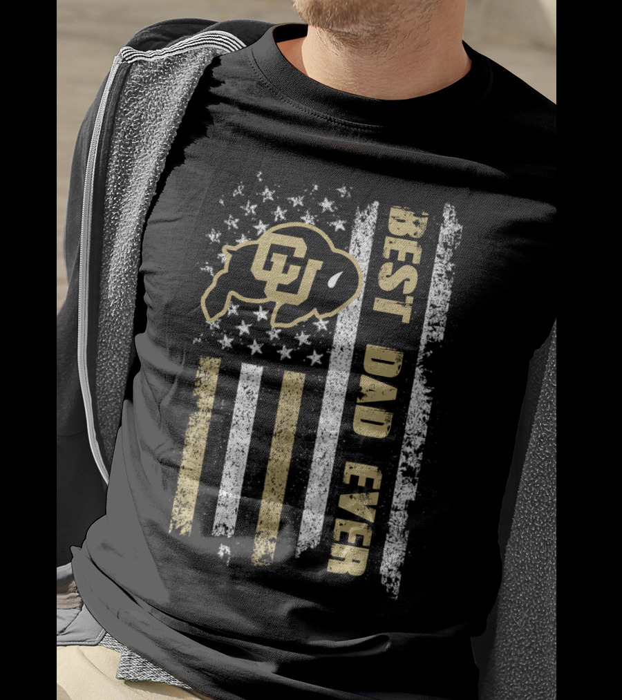 Colorado Buffaloes Best Dad Ever Stars And Stripes T-Shirt