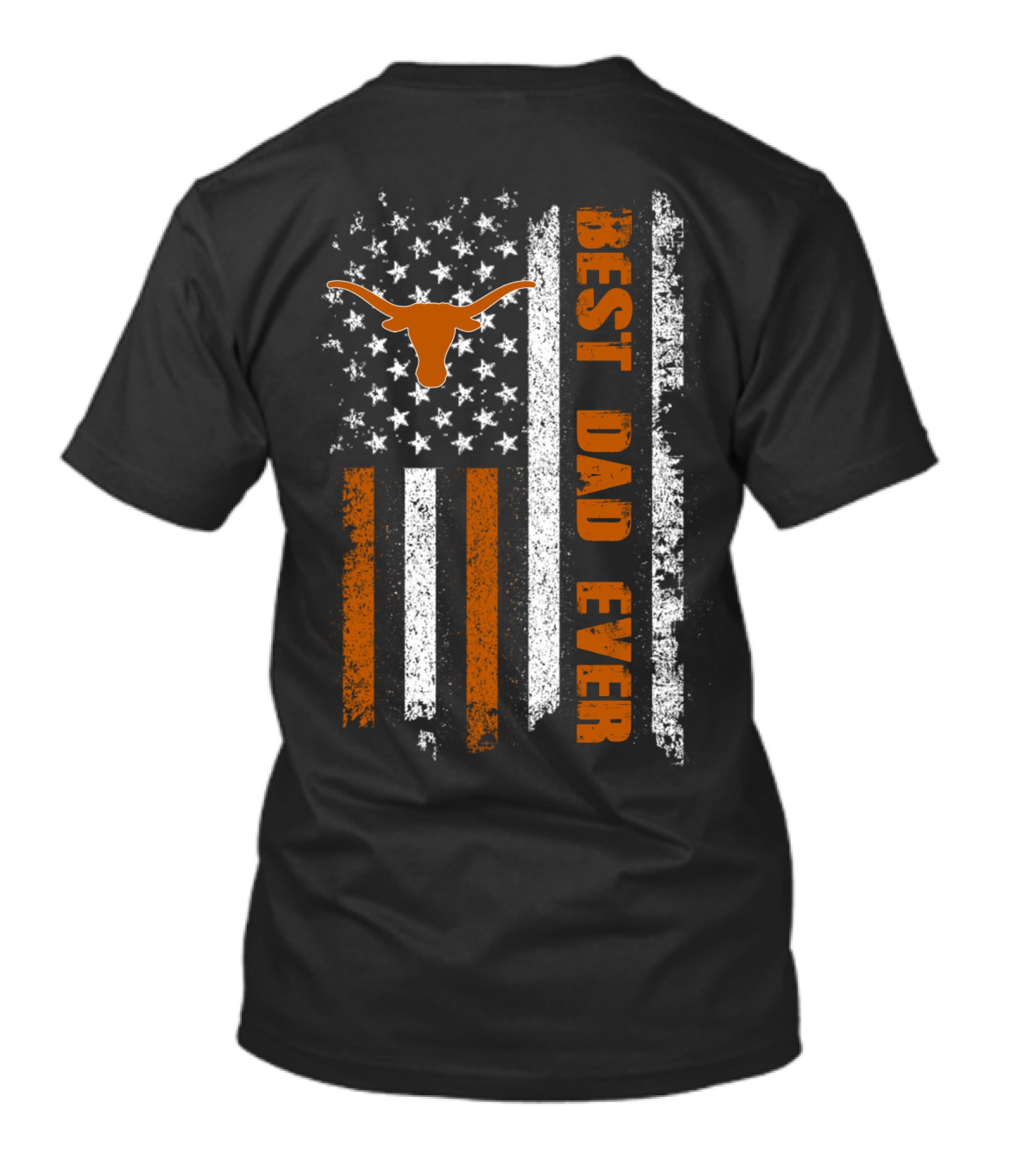 Best Dad Ever Longhorn Flag Evd 064 T-Shirt