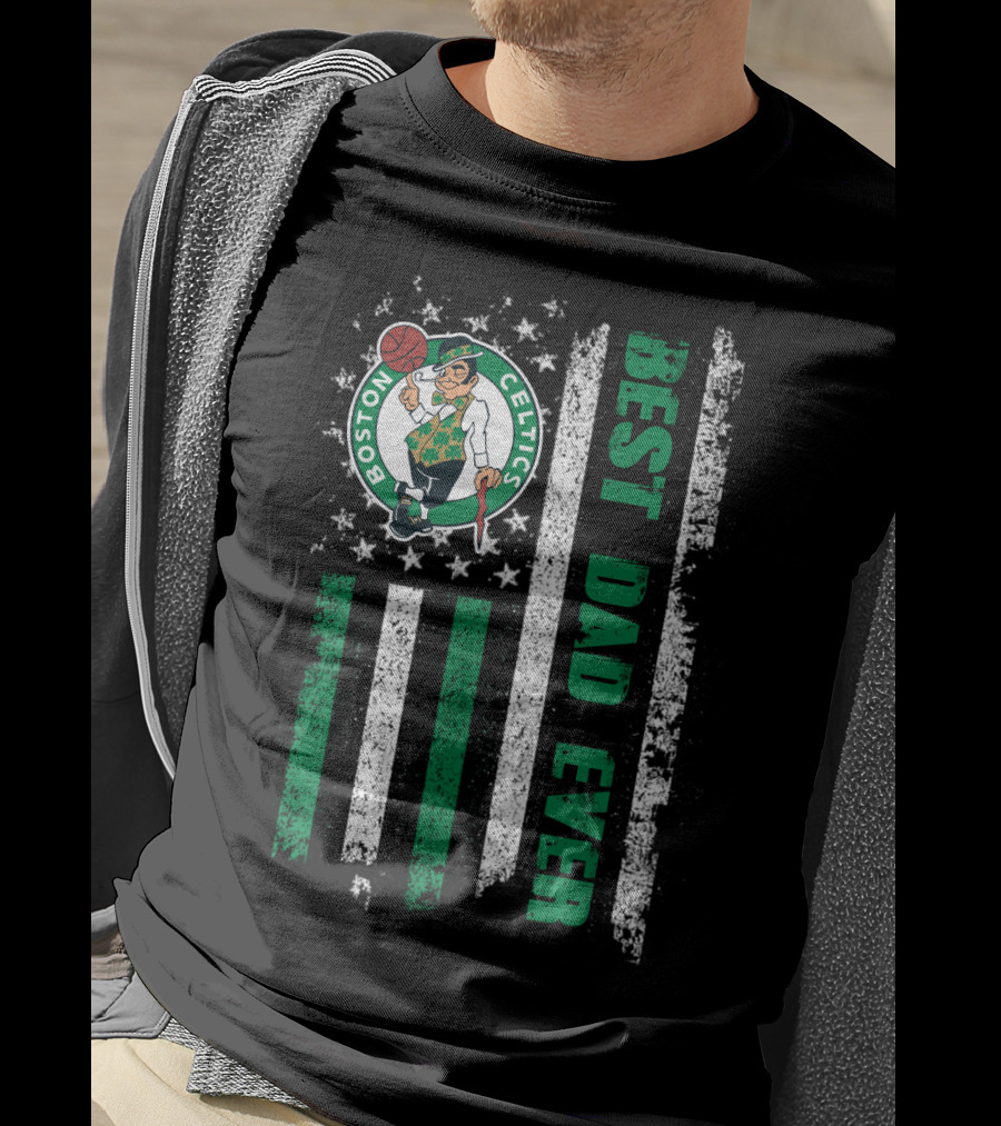 Boston Celtics Best Dad Ever T-Shirt