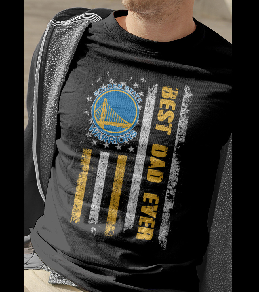 Golden State Warriors Best Dad Ever T-Shirt