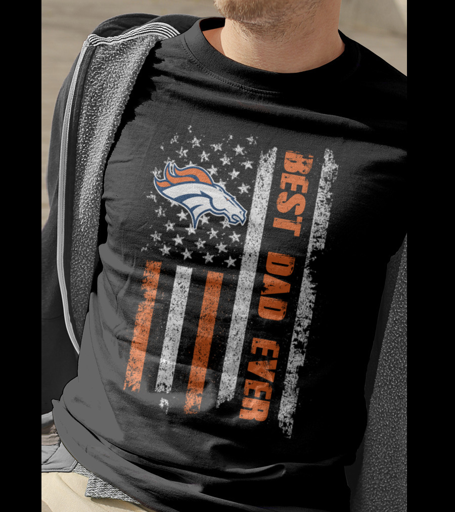 Denver Broncos Best Dad Ever American Flag T-Shirt