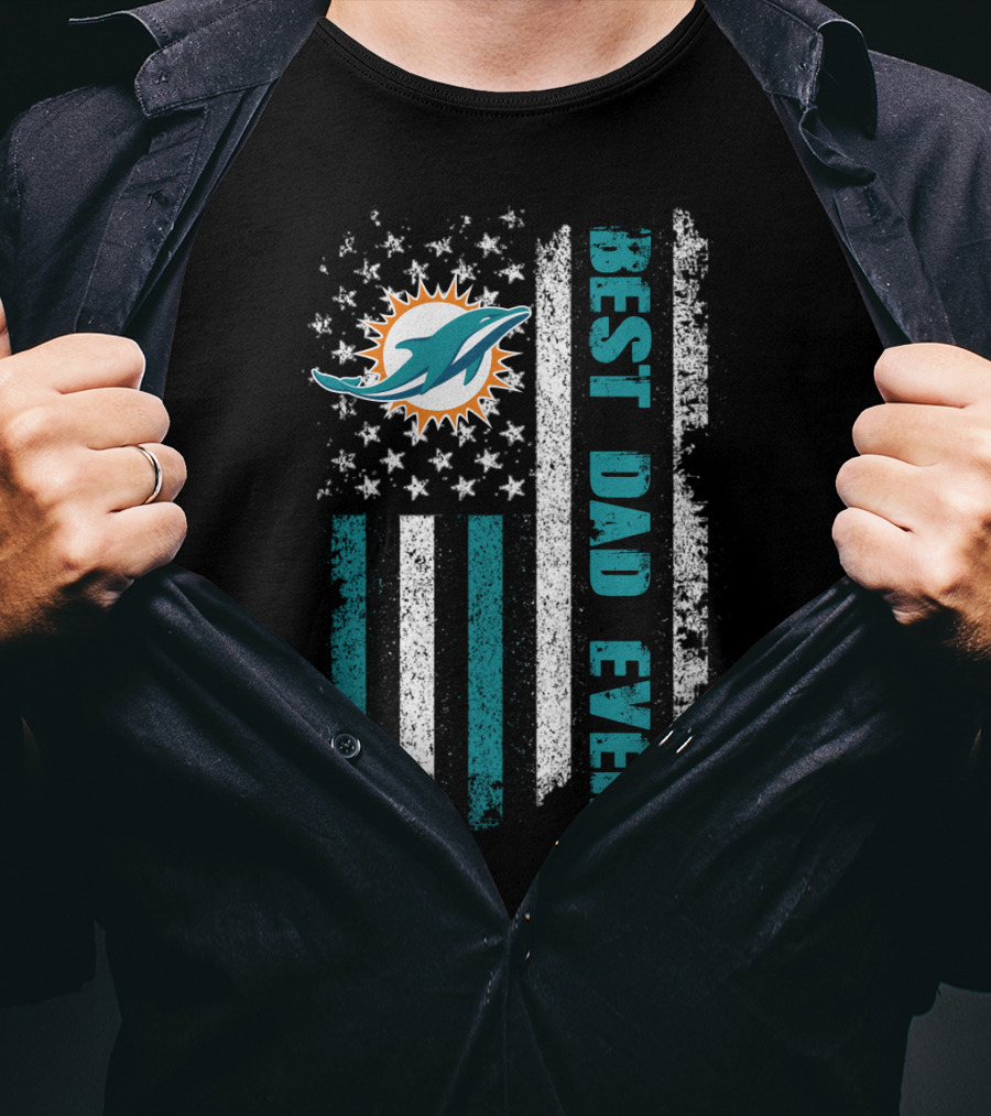 Miami Dolphins Best Dad Ever American Flag T-Shirt