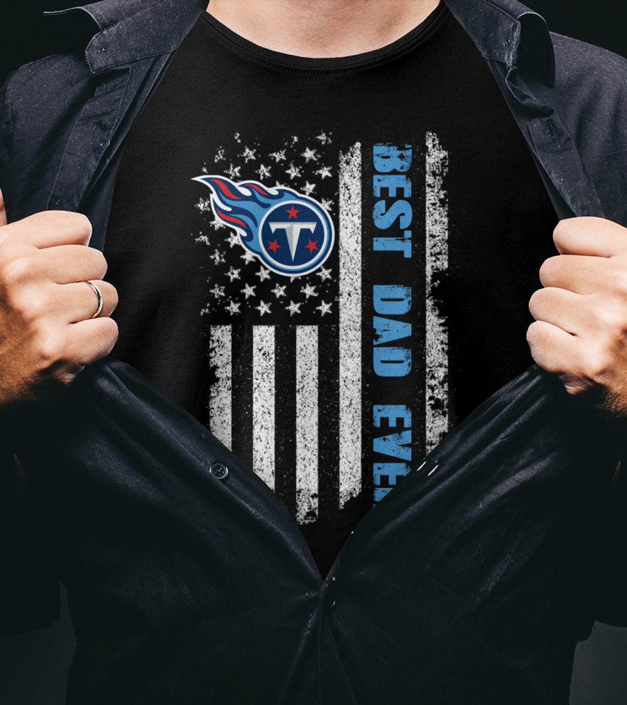 Tennessee Titans Best Dad Ever American Flag T-Shirt
