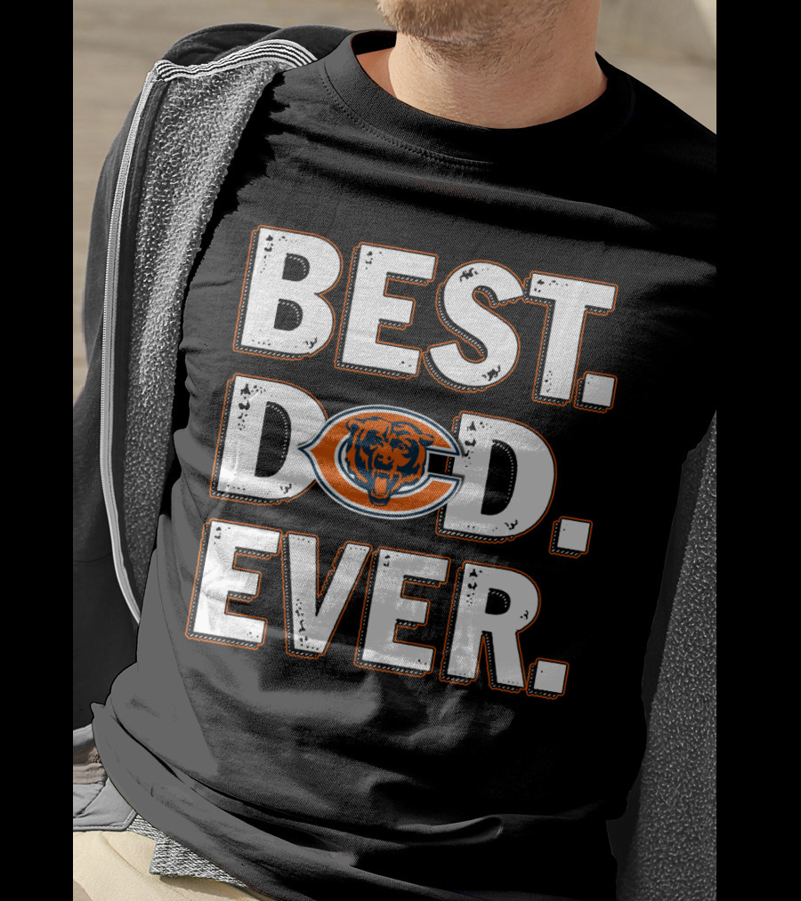 Best Dad Ever Chicago Bears T-Shirt