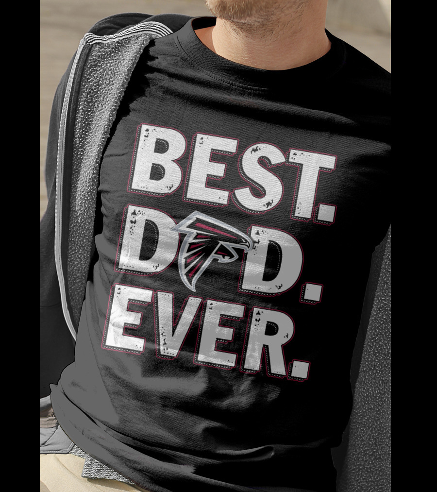 Atlanta Falcons Best Dad Ever T-Shirt