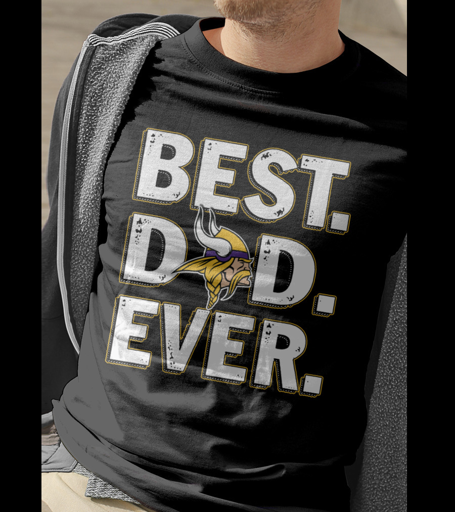 Best Dad Ever Minnesota Vikings T-Shirt
