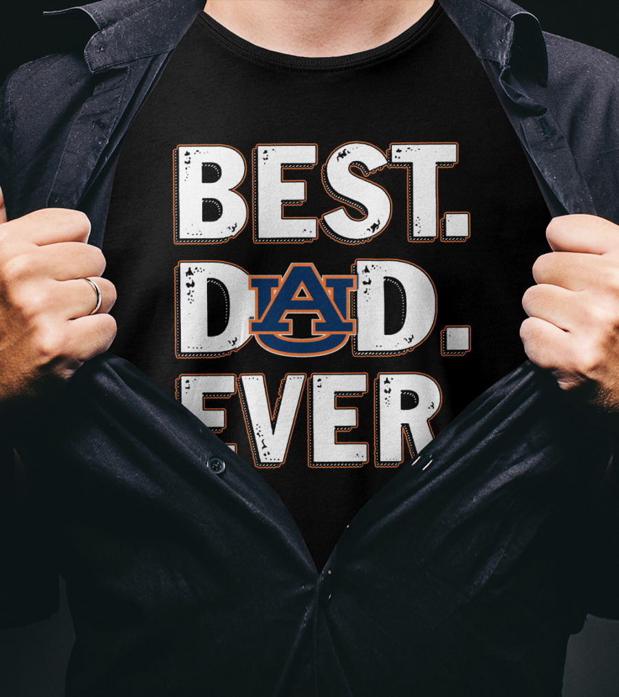 Best Dad Ever Auburn University T-Shirt