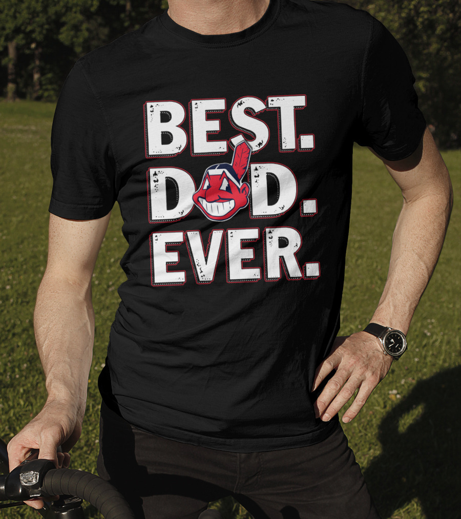 Best Dad Ever T-Shirt