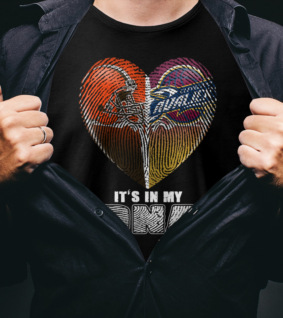 Cleveland Browns And Cavaliers It's In My Dna T-Shirt