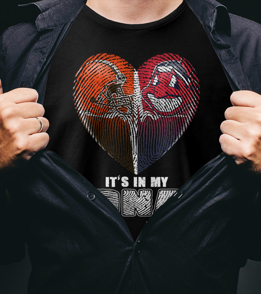 It's In My Dna Cleveland Browns And Indians Heart Fingerprint T-Shirt