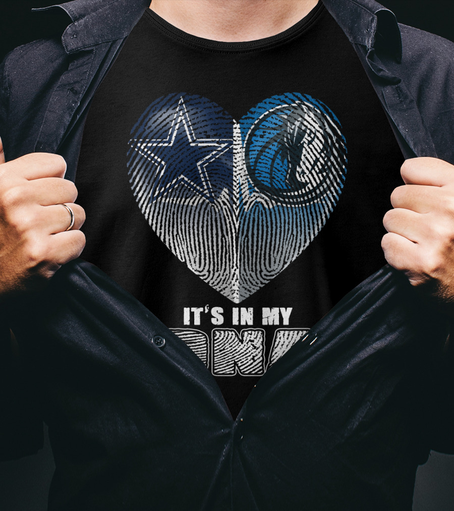 Dallas Cowboys Dallas Mavericks It's In My Dna T-Shirt
