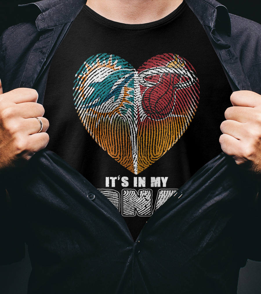 Miami Dolphins Miami Heat It’s In My Dna T-Shirt