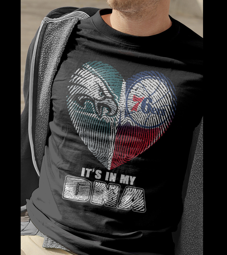 Philadelphia Eagles 76ers Heart It's In My Dna T-Shirt
