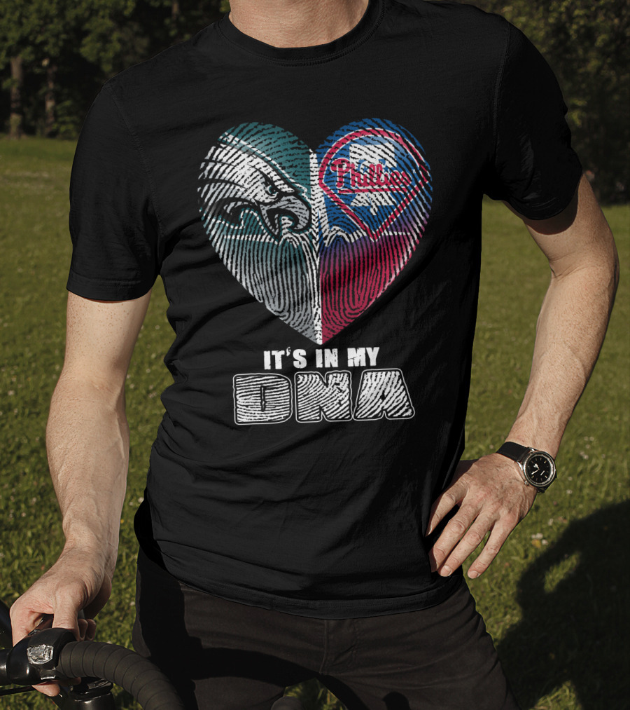 Philadelphia Eagles Phillies It's In My Dna T-Shirt