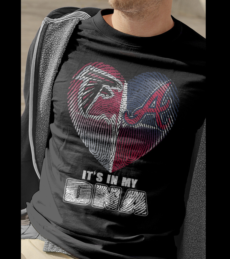 Atlanta Falcons And Braves It's In My Dna T-Shirt