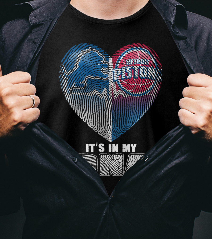 Detroit Pistons Lions Heart It's In My Dna T-Shirt