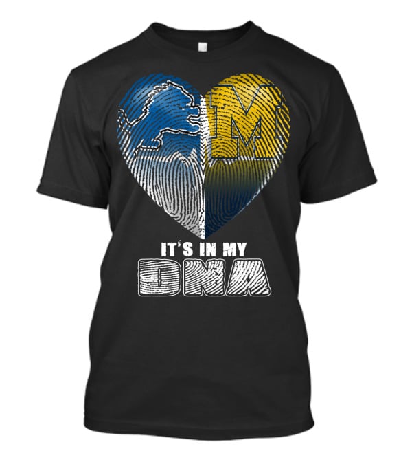 It's In My Dna Detroit Lions Michigan Wolverines Heart Fingerprint T-Shirt