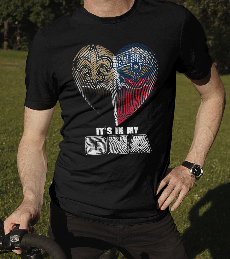 New Orleans Saints Pelicans It's In My Dna T-Shirt
