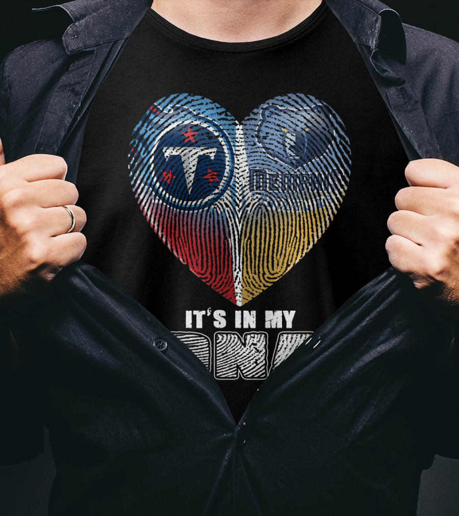 It's In My Dna Tennessee Titans Memphis Grizzlies T-Shirt