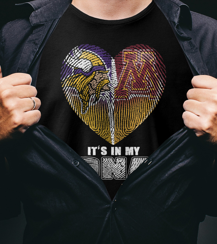 Minnesota Vikings University Of Minnesota It's In My Dna T-Shirt