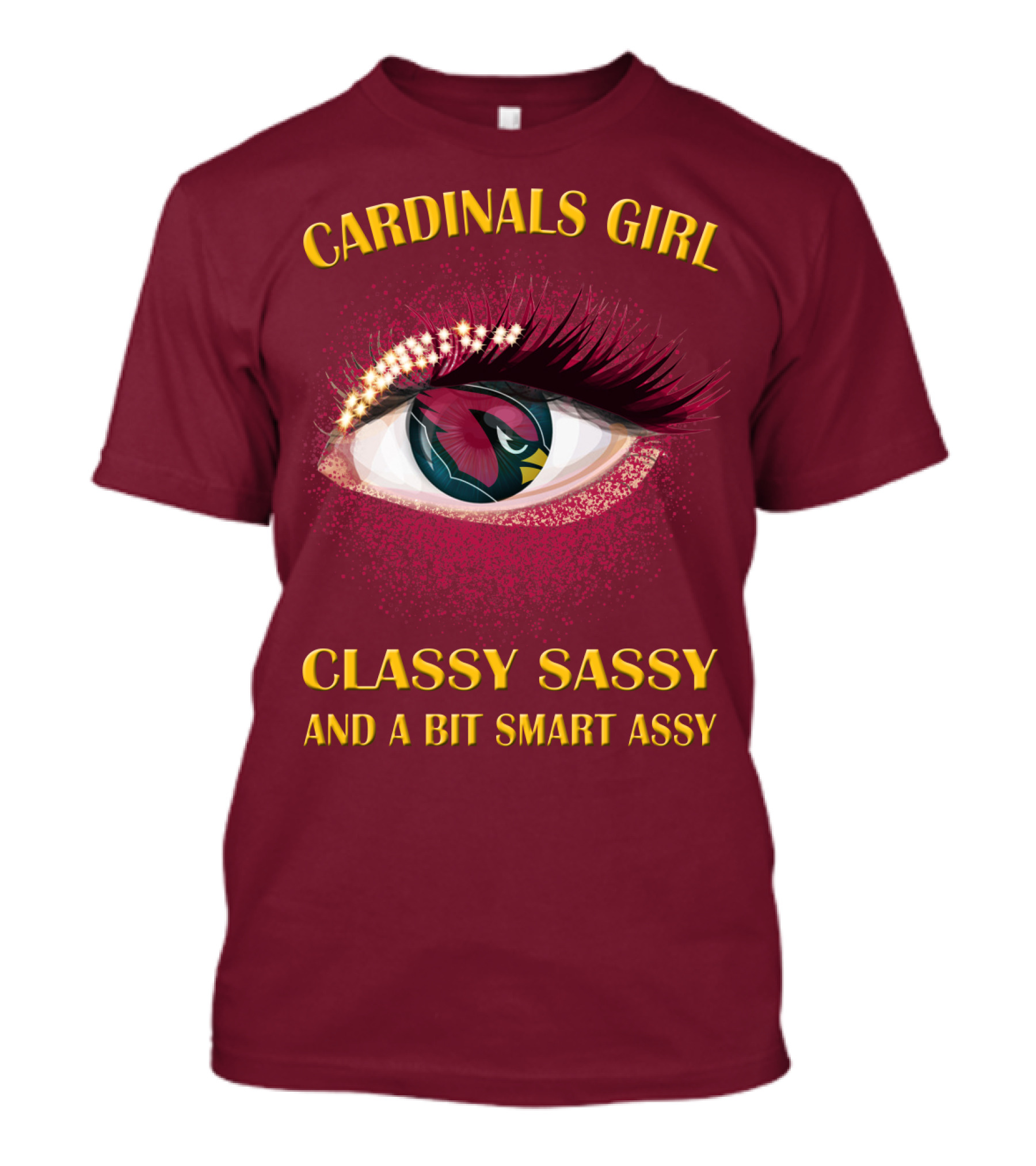Cardinals Girl Classy Sassy And A Bit Smart Assy T-Shirt