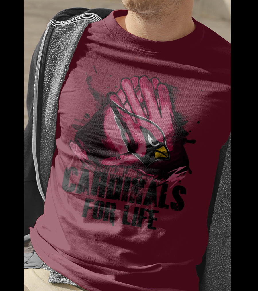 Arizona Cardinals For Life T-Shirt