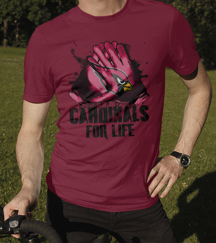 Arizona Cardinals For Life T-Shirt
