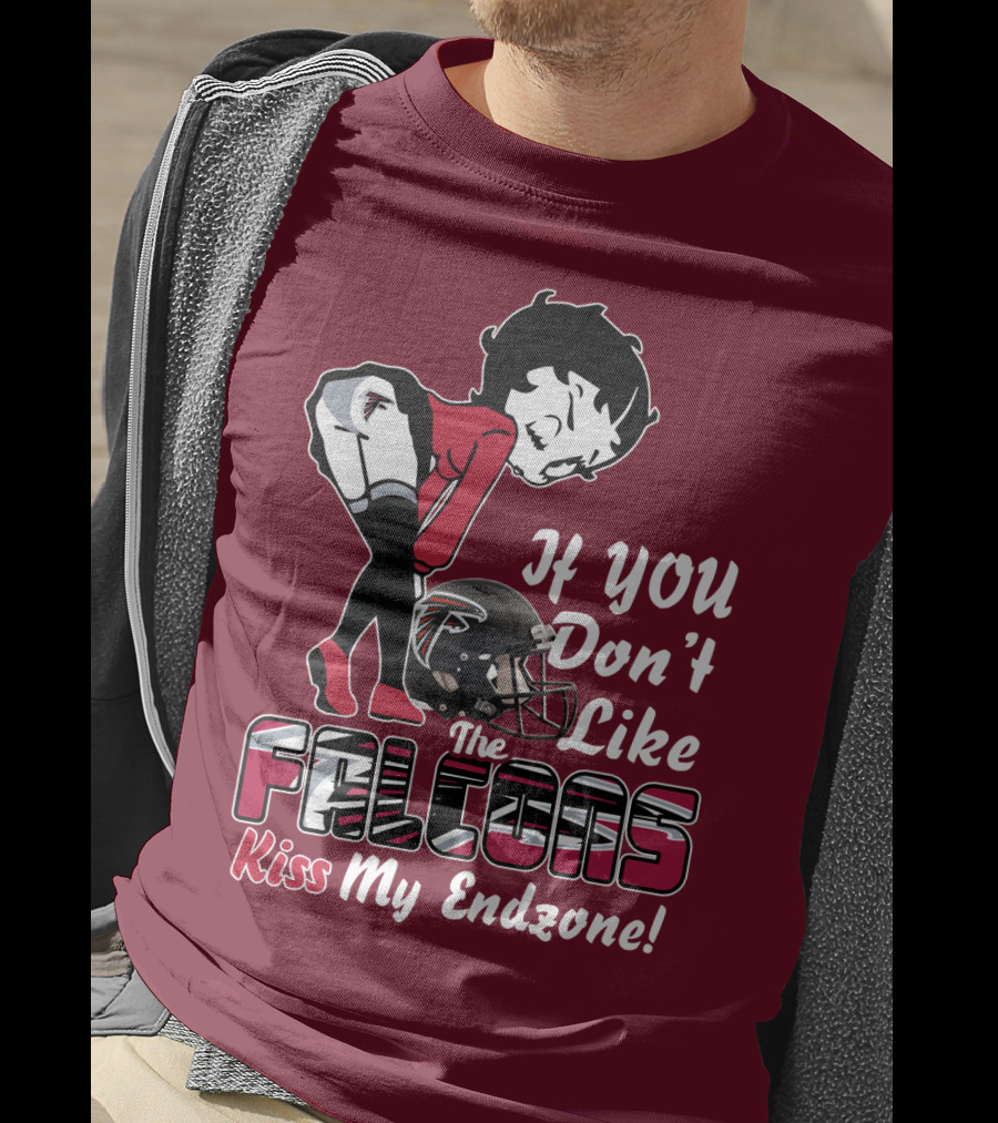 If You Don't Like The Falcons Kiss My Endzone T-Shirt
