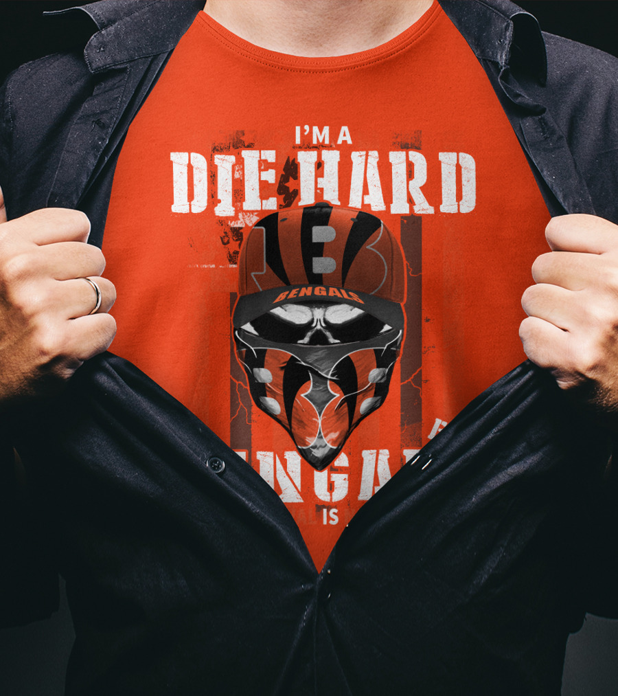 I'm A Die Hard Bengals Fan Approval Not Required T-Shirt
