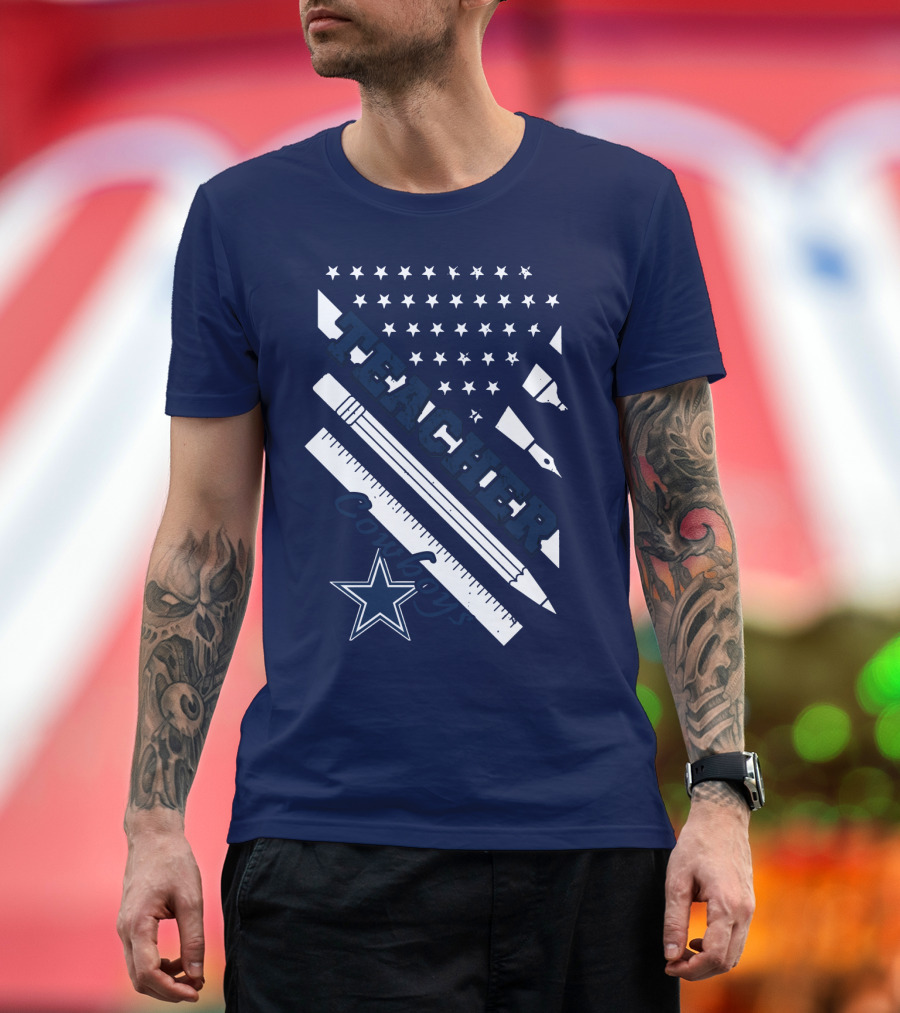 Teacher Dallas Cowboys Star American Flag Ruler And Pen T-Shirt