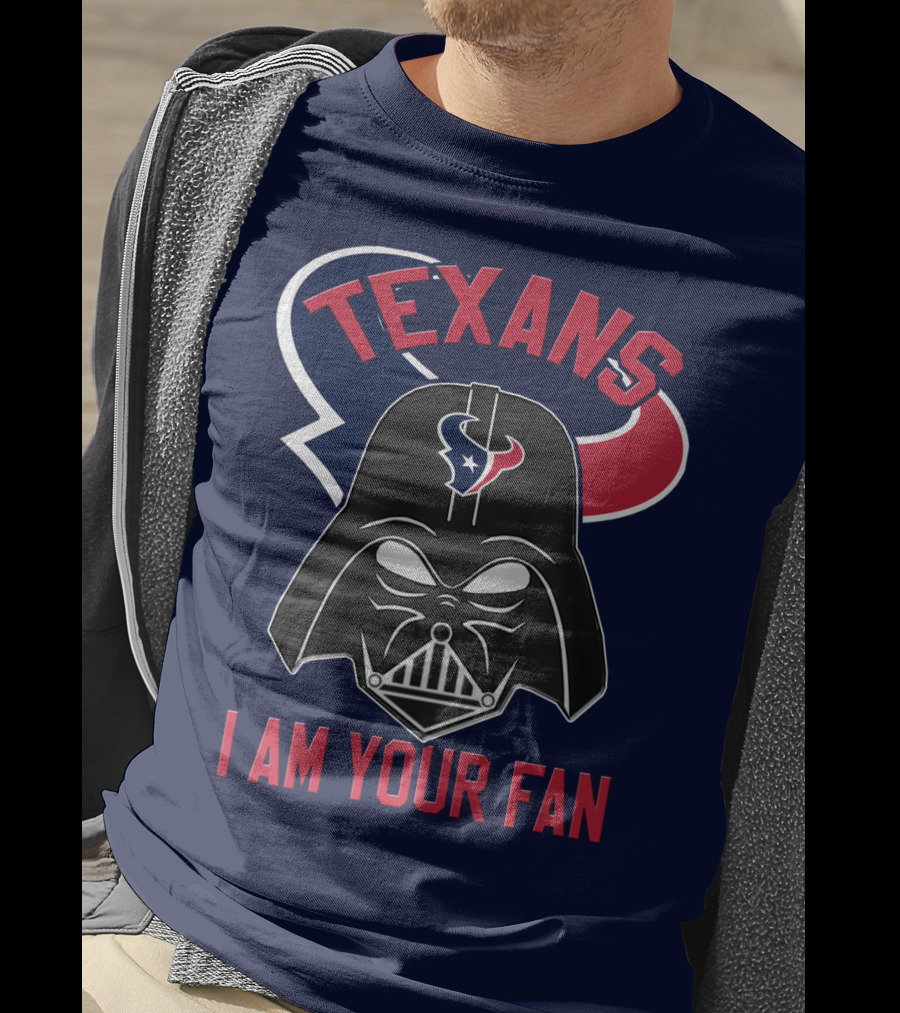 Texans I Am Your Fan Darth Vader Houston T-Shirt