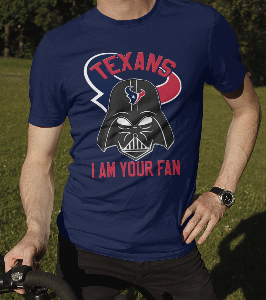 Texans I Am Your Fan Darth Vader Houston T-Shirt