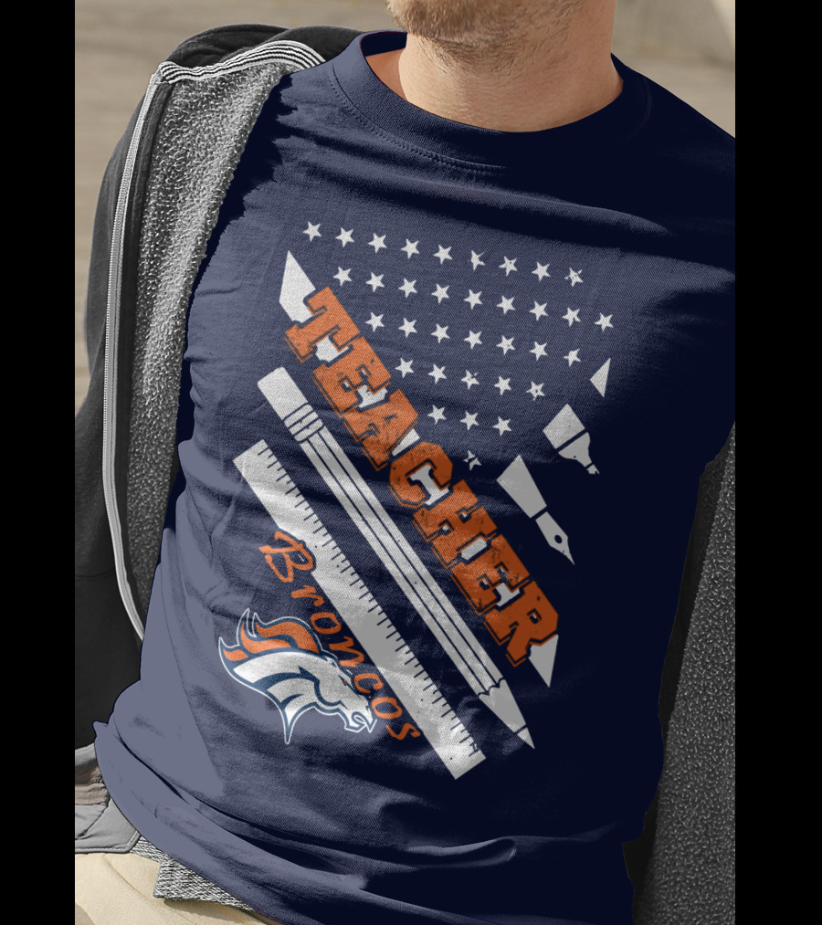 Teacher Broncos Stars And Stripes T-Shirt
