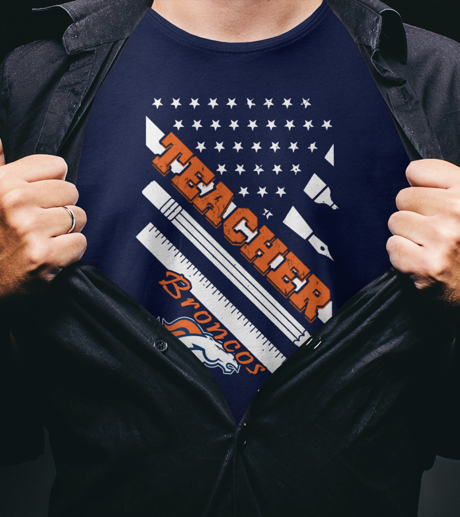 Teacher Broncos Stars And Stripes T-Shirt