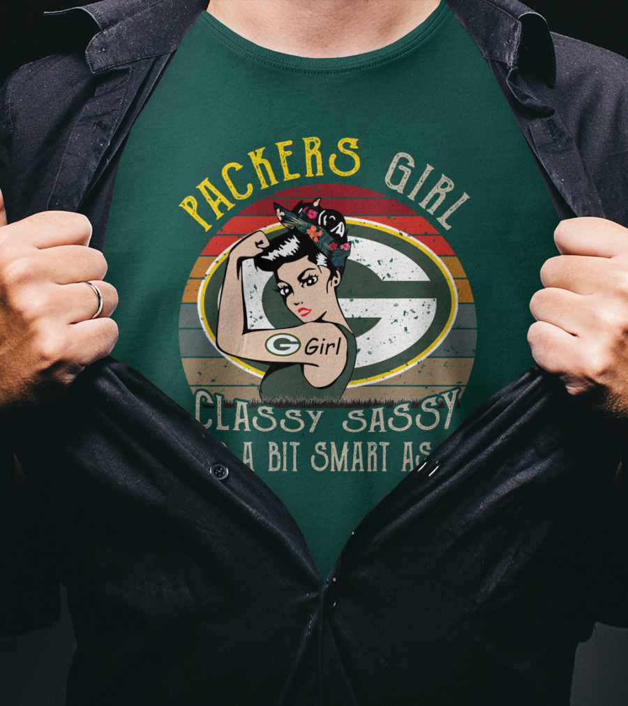 Packers Girl Classy Sassy And A Bit Smart Assy T-Shirt
