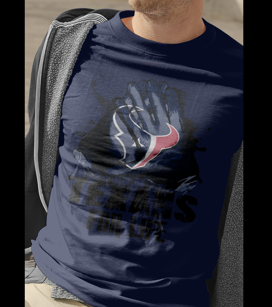 Texans For Life Houston Texans T-Shirt